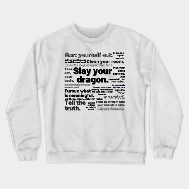 Designs for Warriors - Jordan Peterson Block Quote - Black text Crewneck Sweatshirt by Underthespell